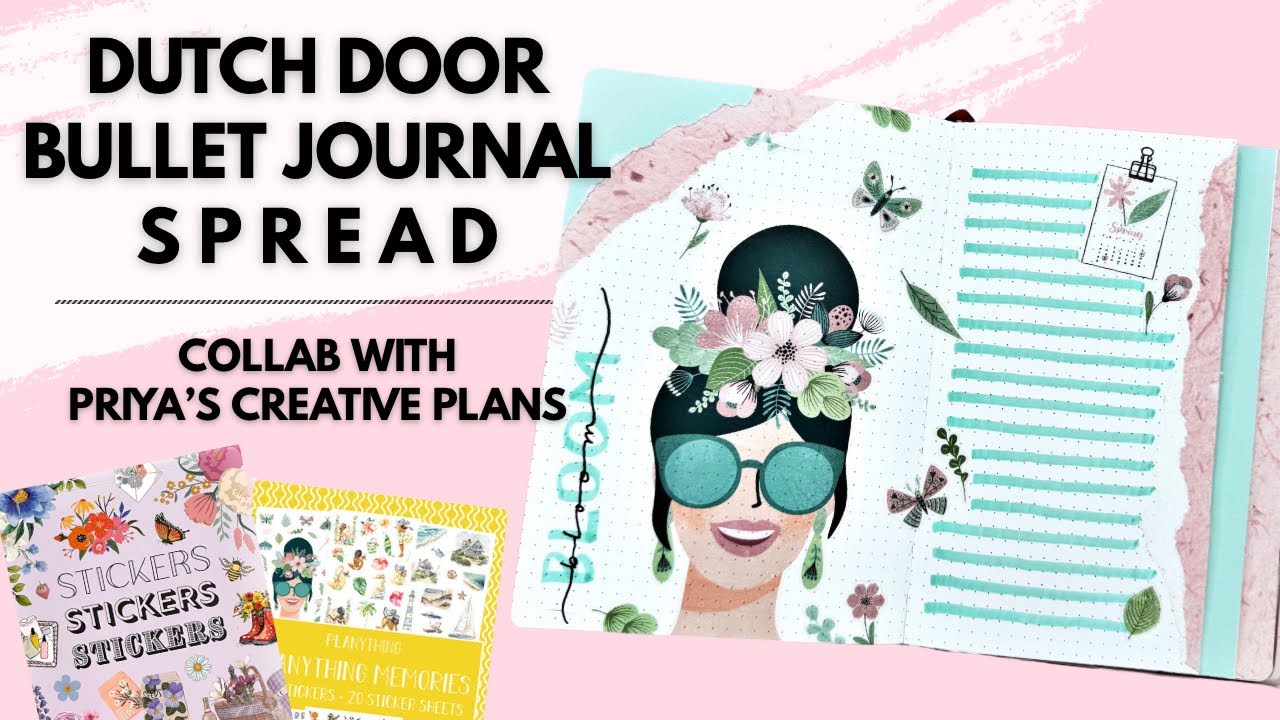 PLAN WITH ME | DUTCH DOOR BULLET JOURNAL SPREAD | COLLAB WITH @Priyascreativeplans6774 