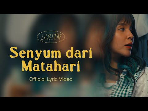 Putar Senyum dari Matahari - Idgitaf