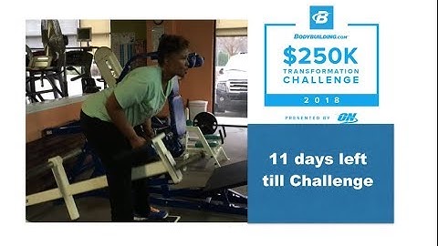 Bodybuilding.com 250k Transformation Challenge 2018 only 11 days till it starts