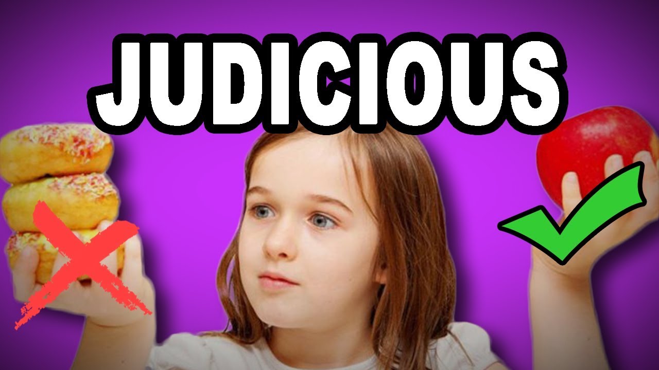 Difficult English Words: JUDICIOUS - Meaning, Improve Your Vocabulary with Pictures and Examples