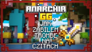 Jak Zabiłem Trombe Na Cheatach - Anarchia.gg