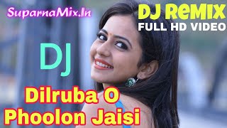 Dilruba O Phoolon Jaise Dilruba DJ Remix | Hard Bass | Old Hindi Dj | Dance Mix | SuparnaMix.In
