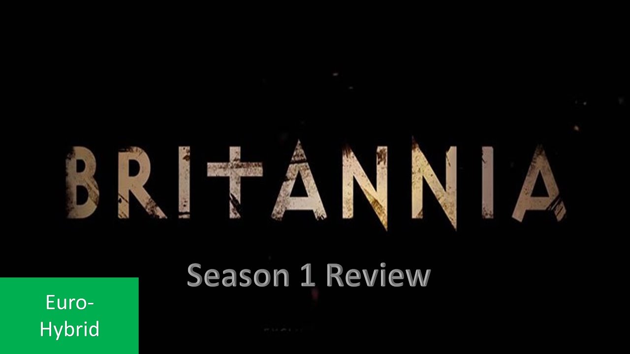 Britannia Season 1 Review YouTube