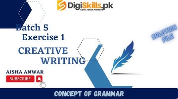 Digiskills Creative Writing exercise 1 | dstp 2.0 batch 05 creative writing exercise 1 solution 2023