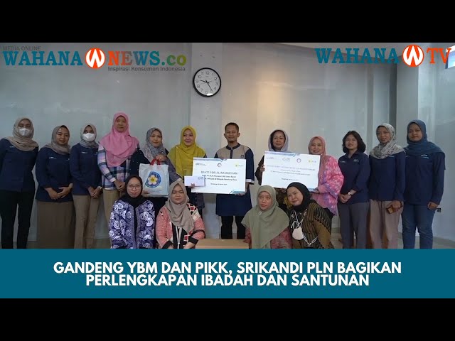 Gandeng YBM dan PIKK, Srikandi PLN Bagikan Perlengkapan Ibadah Dan Santunan