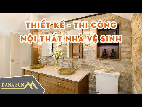 Thiết kế thi công nội thất phòng tắm | DanaSun