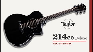 Taylor Guitars | 214ce DLX BLK | Feature/Spec Demos
