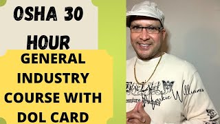 Details OSHA 30 HOUR General Industry With Plastic DOL Card Certification Course Update