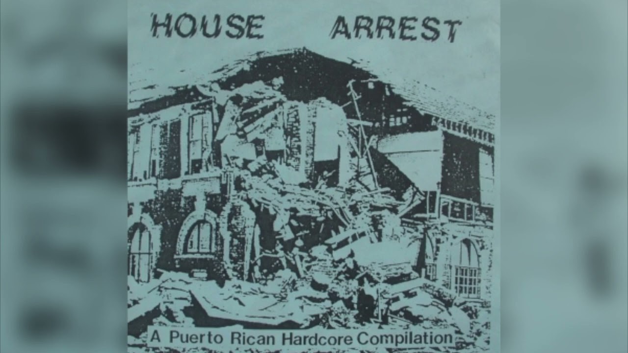 House Arrest - A Puerto Rico Hardcore Compilation (1991) [Compilation] | Hardcore Punk