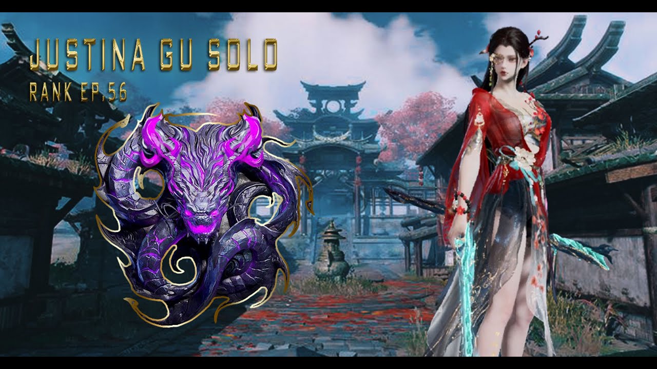 Justina Gu Solo Rank Naraka { Game Play } Ep.56 - YouTube