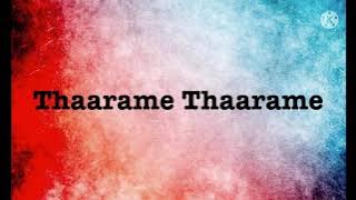Thaarame Thaarame song lyrics song by sid Sriram