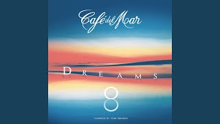 Café del Mar Dreams 8 (Continuous Mix)