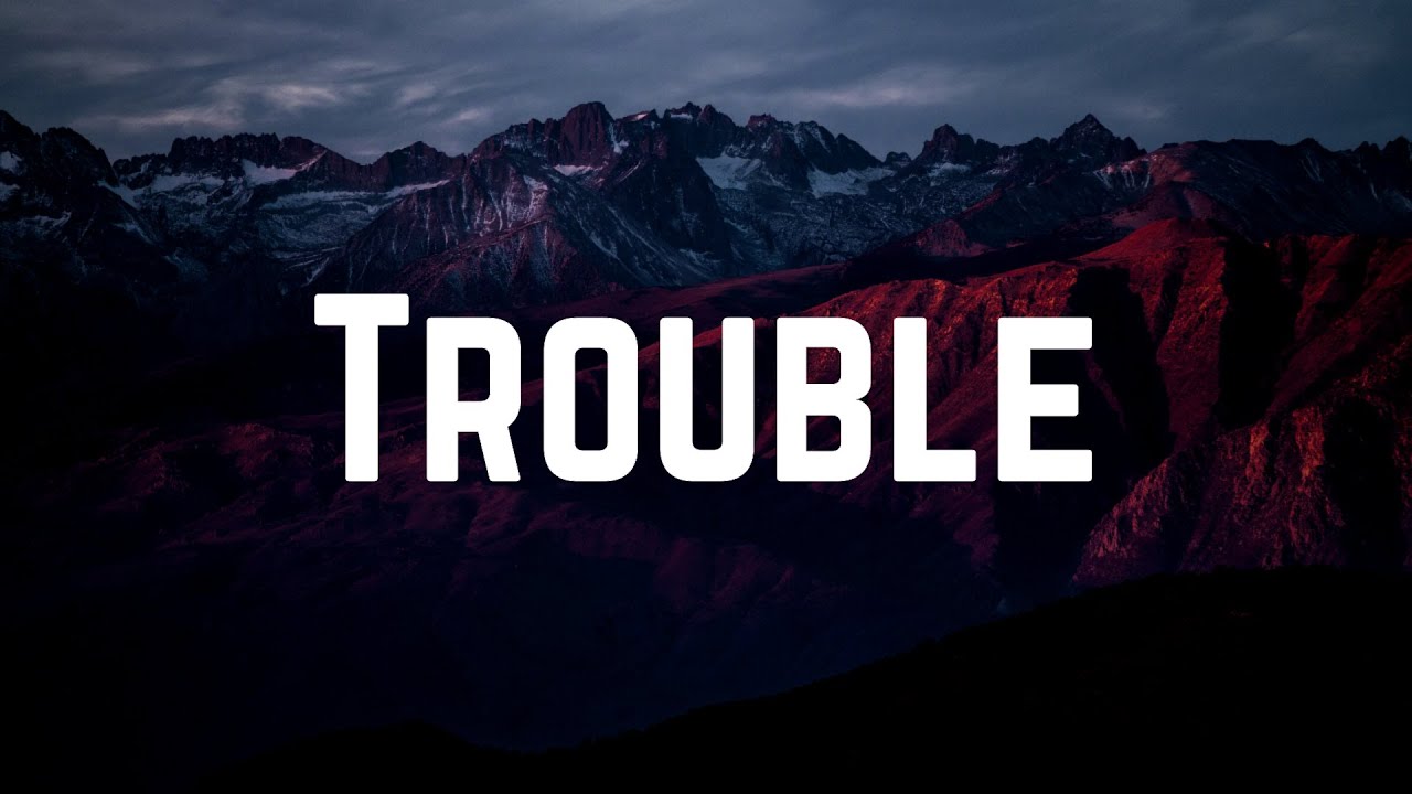 Josh Ross - Letra de Trouble