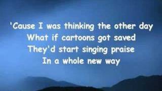 Cartoons (worship video w/ lyrics)
