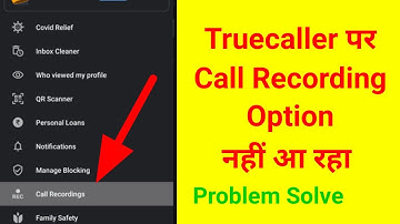 Truecaller Call Recording Option Not Showing Problem Solved | Truecaller call recording problem