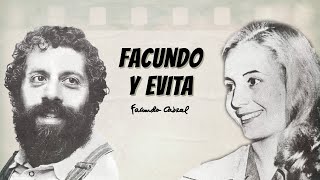 Facundo y su encuentro con Eva Perón