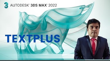 Use TextPlus in 3ds Max 2022