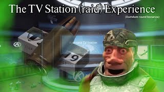 The Tv Station (Raid) Experience