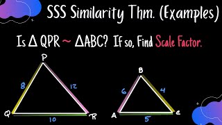 SSS Similarity Theorem - Examples (Triangle Similarity)