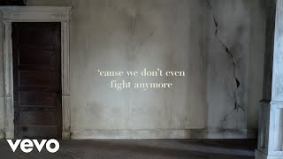 Carly Pearce - We Dont Fight Anymore Lyric Video Ft Chris Stapleton