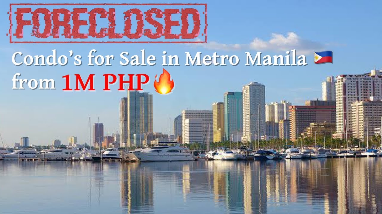 FORECLOSED Condo's for Sale in Metro Manila from 1M PHP YouTube