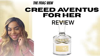 CREED AVENTUS FOR HER REVIEW - THE FRAG VIEW w/ AMBERS CORNER
