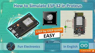 How to Simulate ESP32 in Proteus (Step-by-Step Guide)