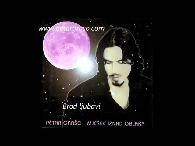 Graso Petar - Brod Ljubavi