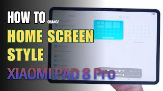 How to change Home Screen style on Xiaomi Pad 8 Pro screenshot 2