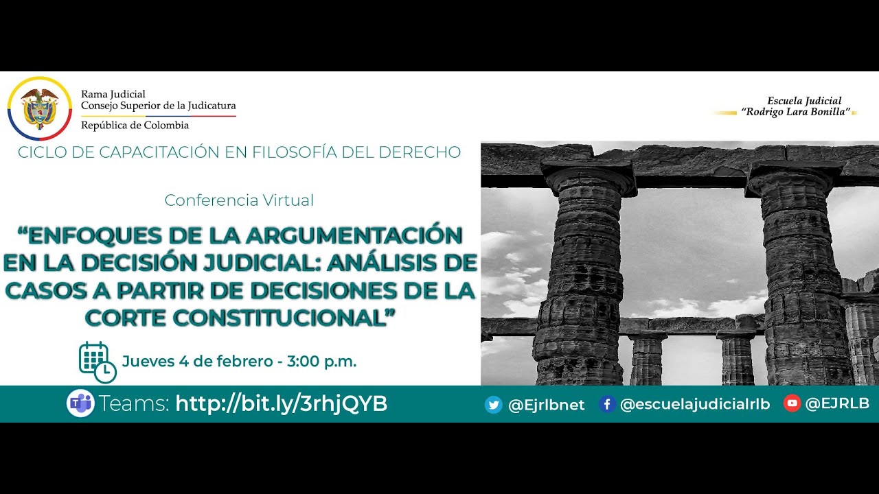 ENFOQUES DE LA ARGUMENTACIÓN EN LA DECISIÓN JUDICIAL: ANÁLISIS DE CASOS A PARTIR DE DECISIONES DE...