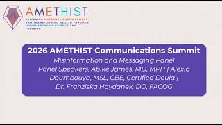 2026 AMETHIST Communications Summit: Messaging and Misinformation Panel