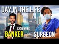 Day In The Life of A Doctor vs. Banker : Who Works Harder? (it's not what you think)