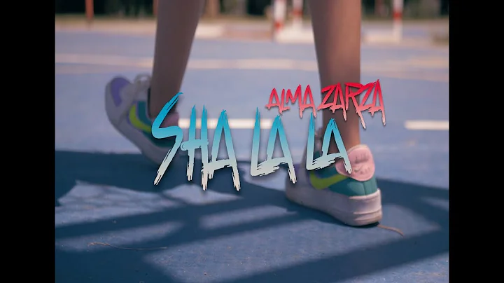 Alma Zarza -Shalala lala (Official Video)