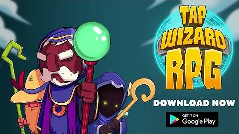 Tap Wizard RPG: Arcane Quest. (Gameplay Android & ios) || Tips Of Buddy ||