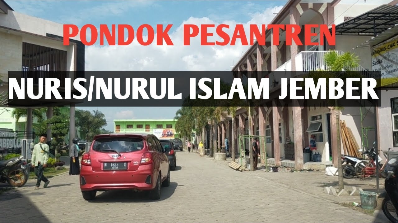 PONDOK PESANTREN NURIS/NURUL ISLAM JEMBER JAWA TIMUR