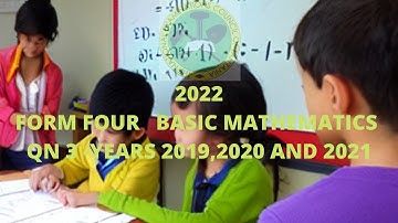 FORM FOUR BASIC MATHEMATICS NECTA 2019, 2020 AND 2021 QN NUMBER 3