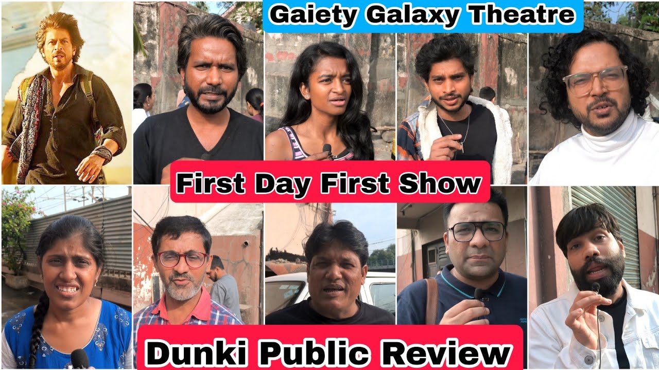 Dunki Movie Public Review First Day First Show At Gaiety Galaxy Theatre ...