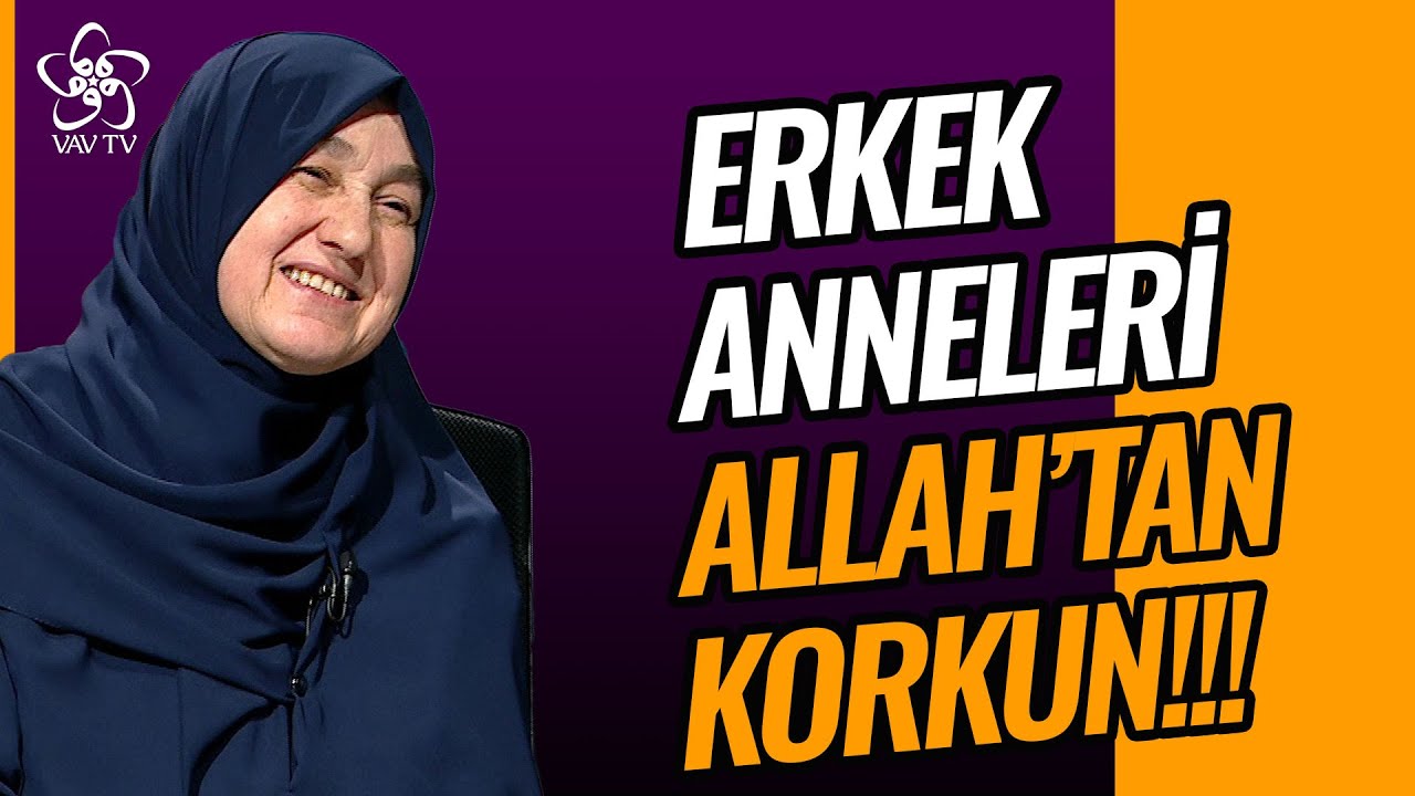 Erkek Anneleri Allah'tan Korkun! | Saliha Erdim Vav TV