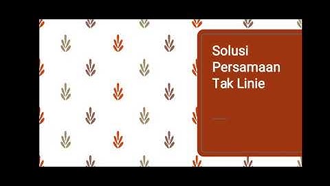 Metode POSISI PALSU (Regula Falsi): Solusi Persamaan Tak Linier secara Numerik