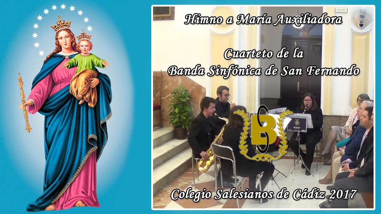 Himno A María Auxiliadora 24 De Mayo Cuarteto De La Banda Sinfónica