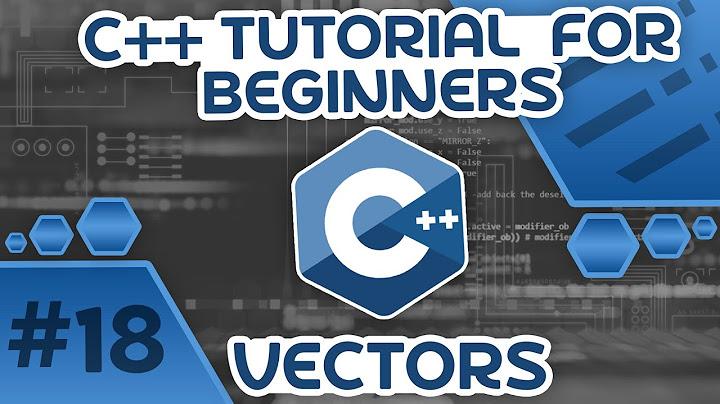 Learn C++ With Me #18 - Vectors