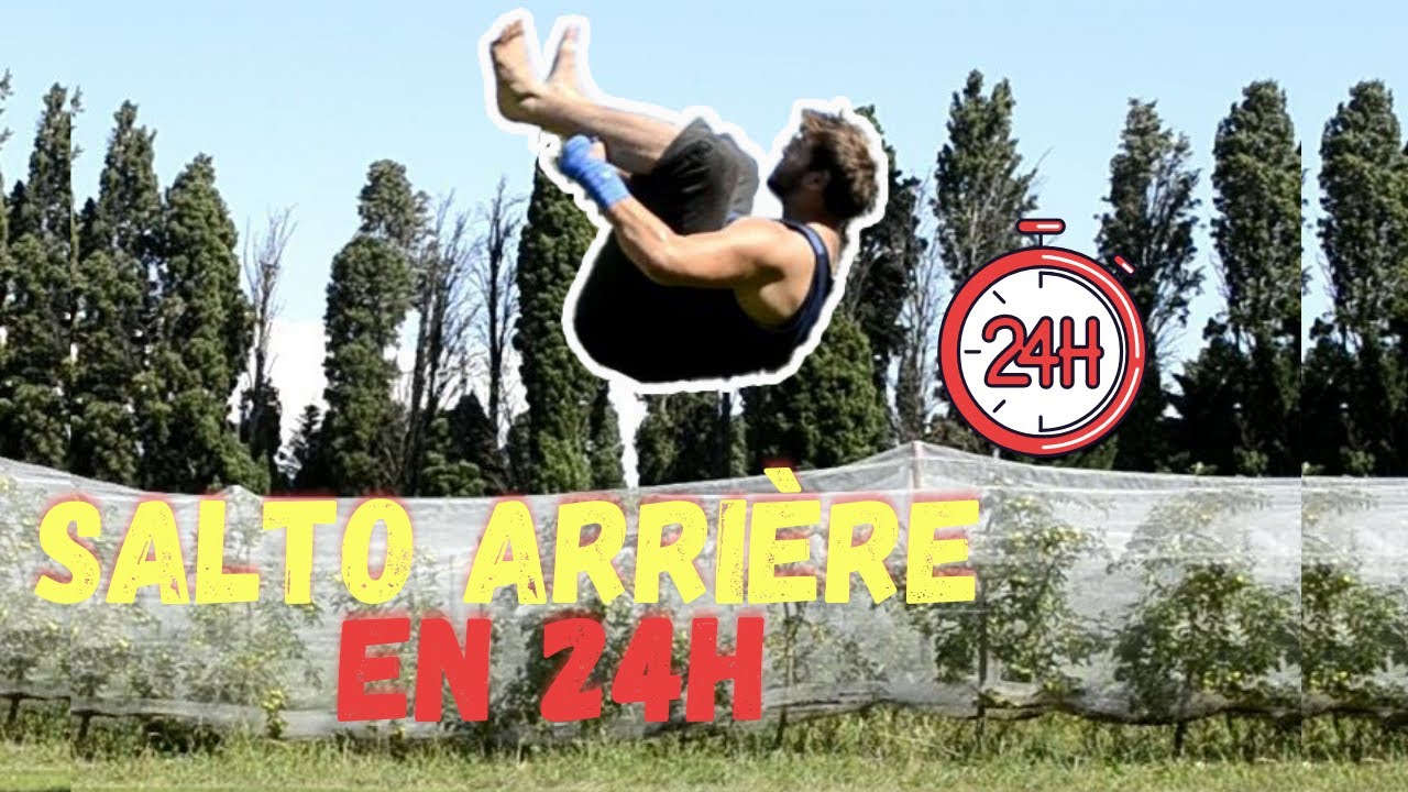 Comment FAIRE un SALTO ARRIÈRE en 24 HEURES (Bien et Haut)