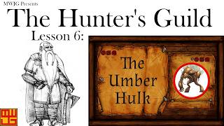 Bugs of Confusion - Lesson 6: The Umber Hulk