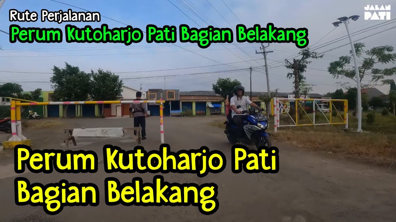 Perum Kutoharjo Pati Bagian Belakang