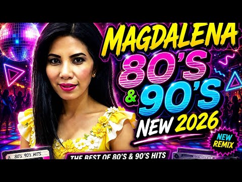 DISCO REMIX MAGDALENA 80’S 90’S NEW WAVE BAGONG SAYAWAN 2026
