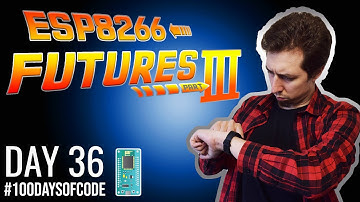 ESP8266 Futures - Part 3/3: Error Handling - Day 36 of #100DaysOfCode in IoT