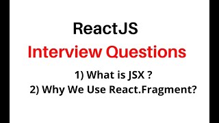 What Is JSX And Fragment in reactjs interview Q&A