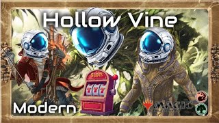 This Deck Turns MTG Into A Casino! Should I Double Down? Hollow Vine - Modern