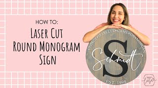Laser Cut Round Monogram Sign