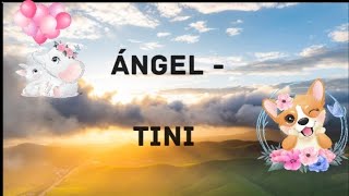 Tini — Ángel ( Lyrics )